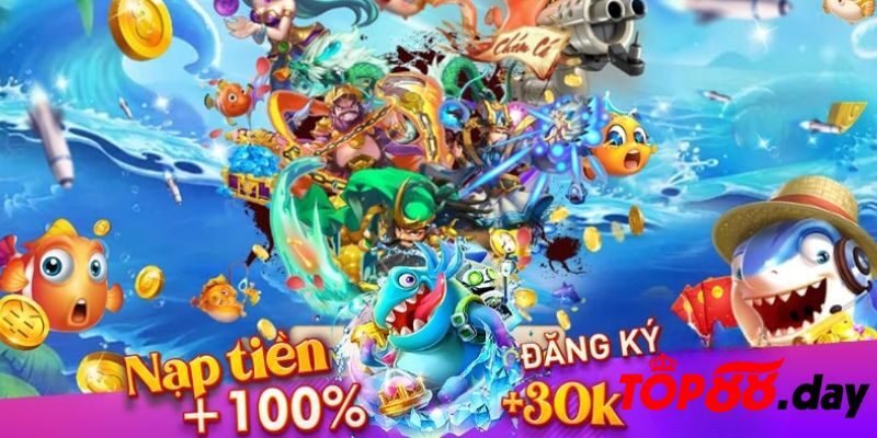 Ban Ca Tien Doi Thuong - Hướng Dẫn Bắn Cá Cực Đỉnh Tại TOP88