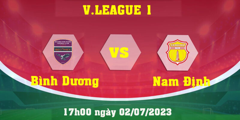 Top88 soi kèo Bình Dương vs Nam Định 17h00 ngày 02/07/2023