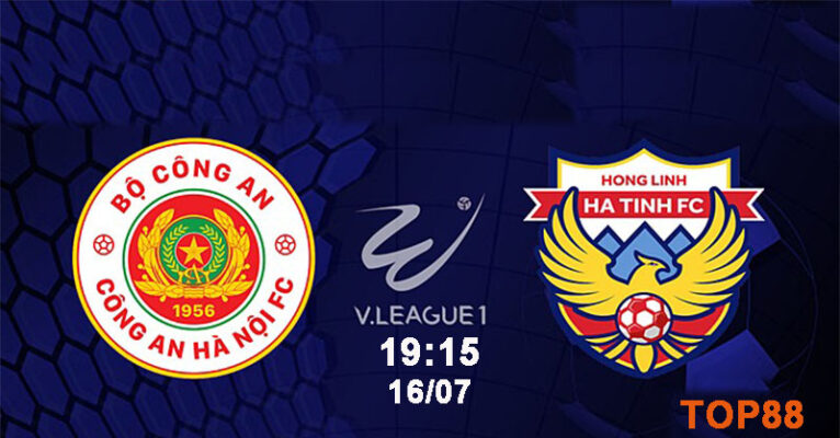 Top88 nhận định Công an nhân dân vs Hà Tĩnh 19:15,16/07