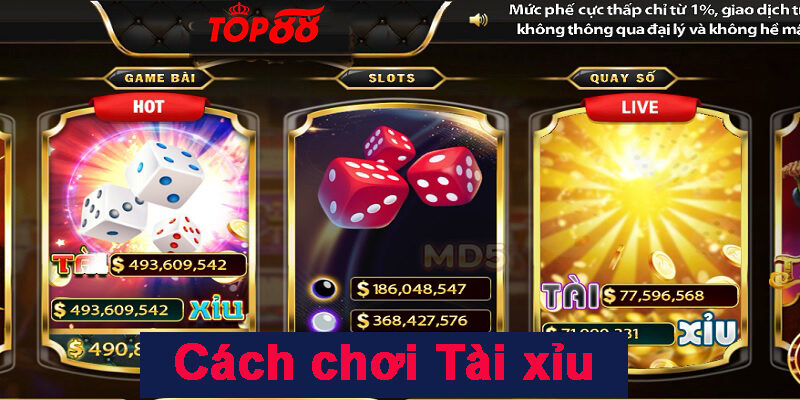 Cách chơi Tài xỉu