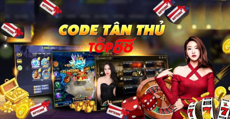 Code tân thủ Top88 - Hướng dẫn cách tham gia và nạp giftcode nhanh chóng