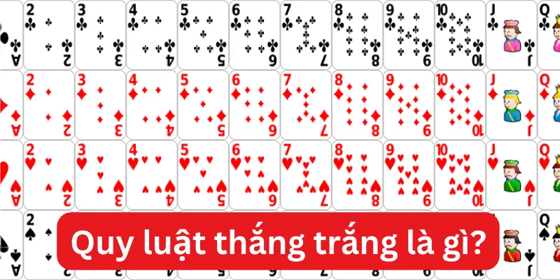 Luật tới trắng trong game bài Mậu binh